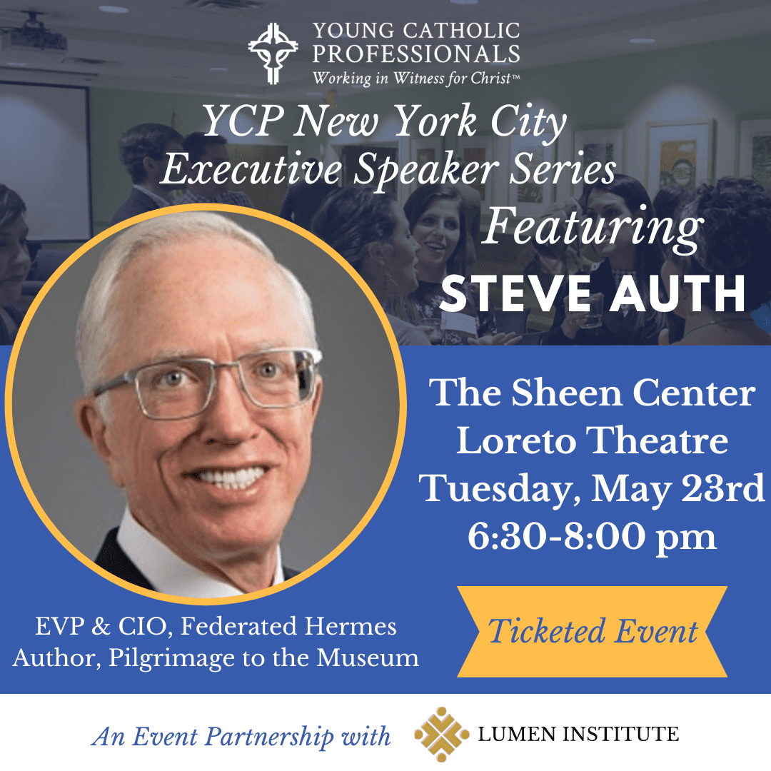 YCP NYC May Executive Speaker Series featuring Steve Auth | CatholicNYC